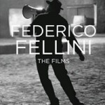 FEDERICO FELLINI the films on FDM fashiondailymag.com by brigitte segura FEDERICO FELLINI the films on FDM fashiondailymag.com by brigitte segura